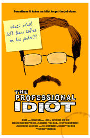 Professional idiot poster concept