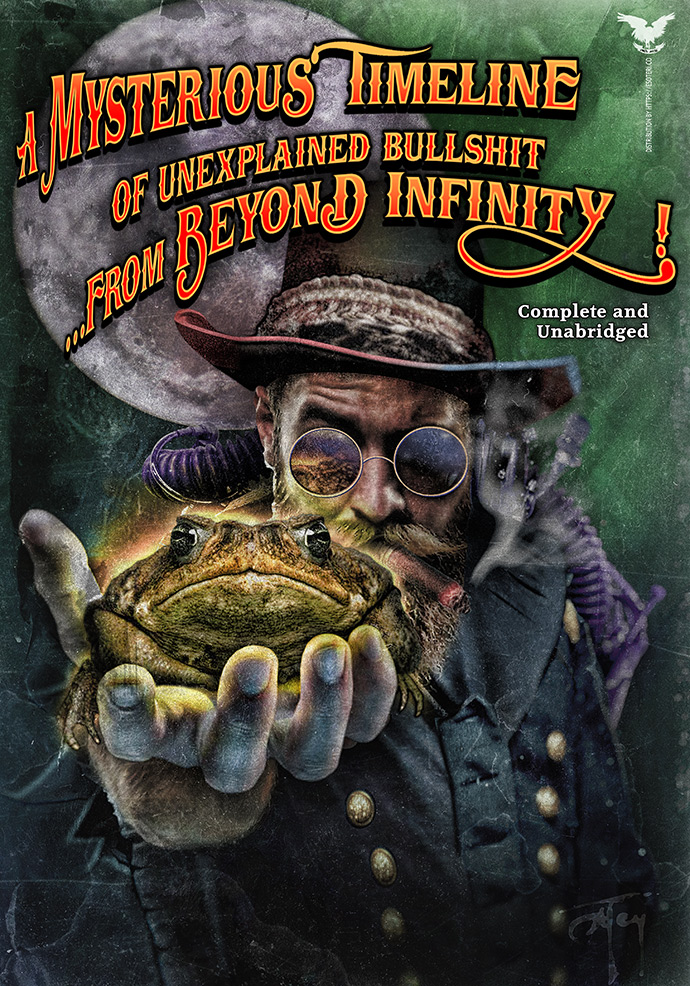  A Complete, Unabridged and updated illustration of the Mysterious timeline of unexplained BS from Beyond Infinity!