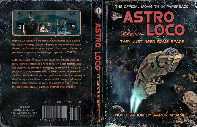 Wraparound cover art for the movie tie-in faux novelization of ASTRO LOCO (2021) an independent lo-fi scifi comedy horror feature film